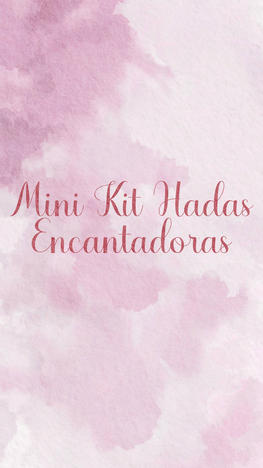 🧚🏻✨MINI KIT HADAS ENCANTADORAS✨🧚🏻