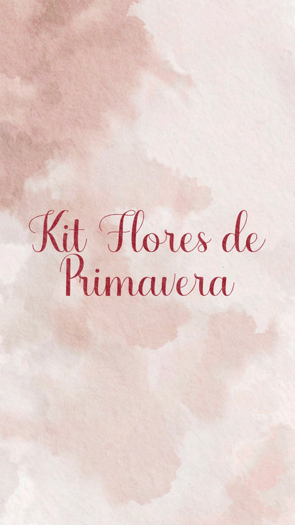 🌷🌸✨ KIT FLORES DE PRIMAVERA✨🌸🌷